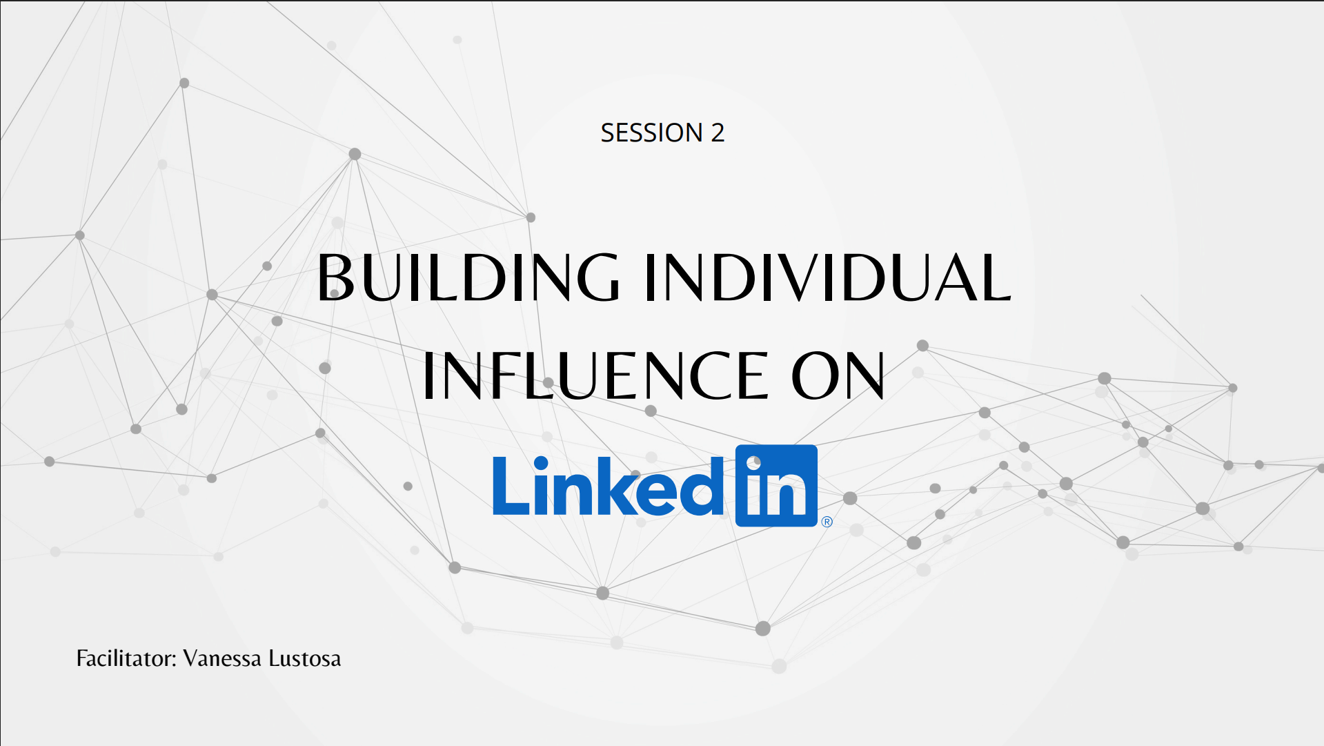 First slide for Building Individual Influence on LinkedIn